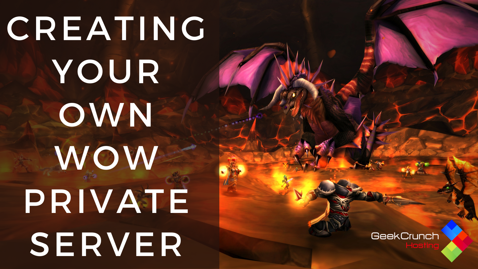 Creating your own WoW private server in 2020 - Geek Crunch Hosting